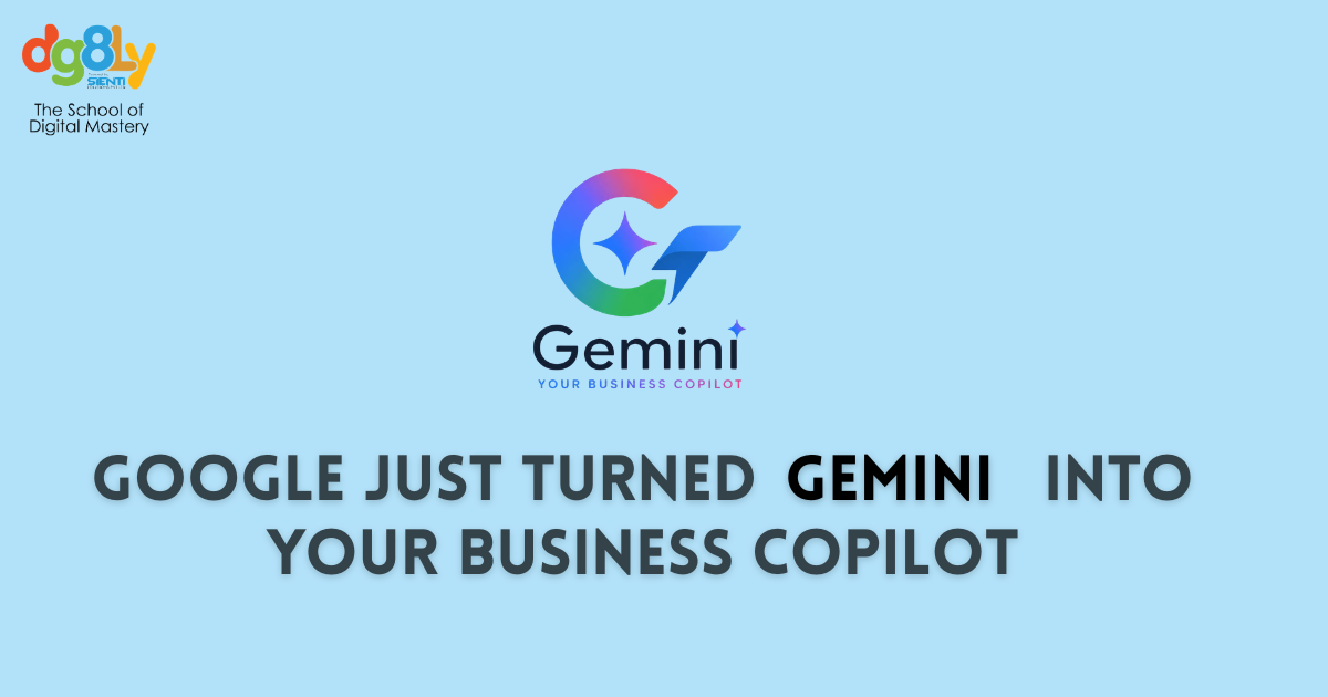 Google Just Turned Gemini Into Your Business Copilot
